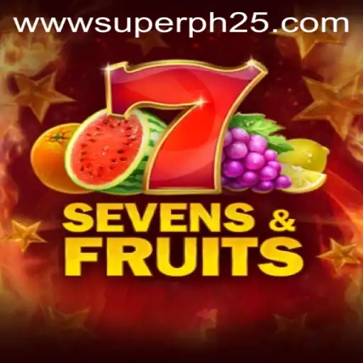 Explore the Exciting World of SevensFruits with Superph 25