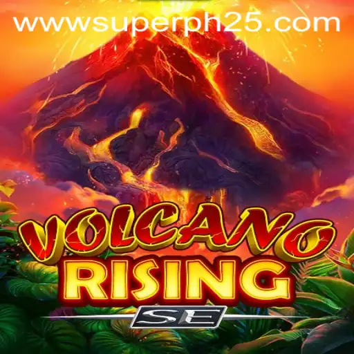 VolcanoRisingSE Unleashes Thrilling Adventures with Superph 25